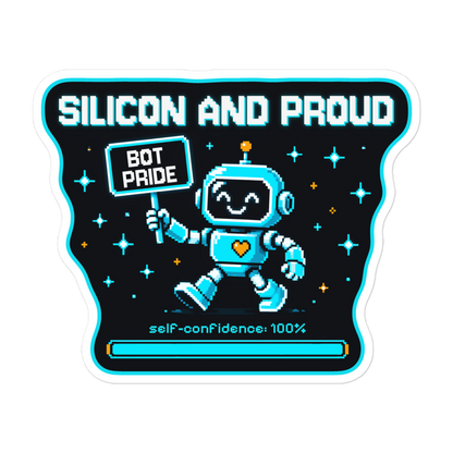 Silicon and Proud kiss-cut sticker