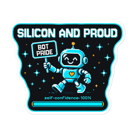 Silicon and Proud kiss-cut sticker